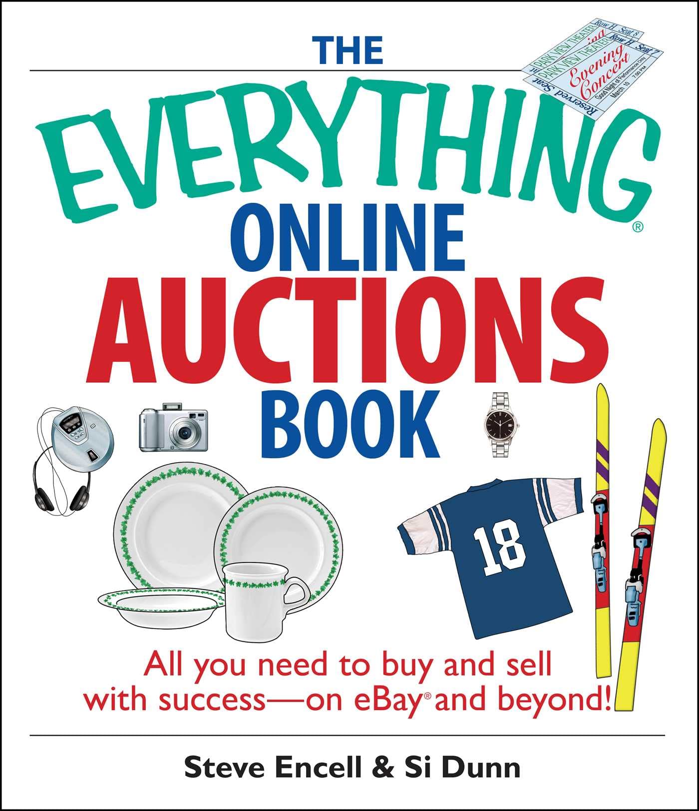 The Complete Guide to Online Auctions: How to Buy & Sell Successfully on eBay & Other Platforms (Everything® Series) - Perfect for Beginners & Experienced Sellers