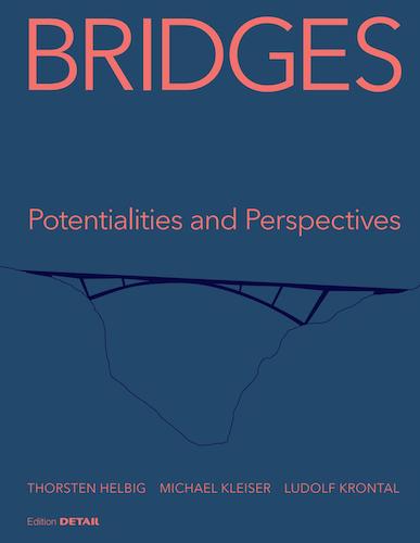Bridges: Exploring Potentialities and Perspectives - Perfect for Engineering Studies and Infrastructure Development Projects