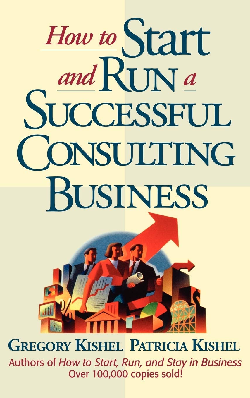 How to Start and Run a Successful Consulting Business - Step-by-Step Guide for Entrepreneurs | Perfect for Business Coaches, Freelancers & Startup Founders