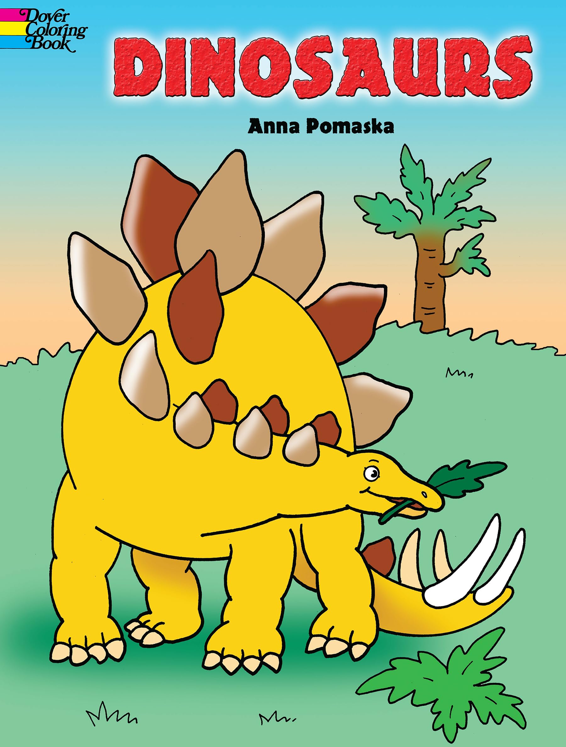 Dinosaurs Coloring Book for Kids & Adults - Dover Creative Relaxation & Stress Relief - Perfect for Home, School & Travel Activities