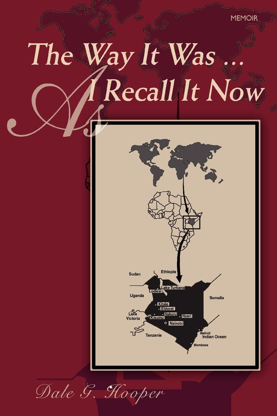 The Way It Was ... as I Remember It Now: A Heartfelt Memoir - Perfect for Book Clubs, Personal Reflection & Family History Preservation