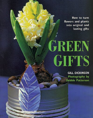 Eco-Friendly Gift Ideas: Transform Flowers & Plants into Unique, Long-Lasting Presents for Birthdays, Anniversaries & Special Occasions