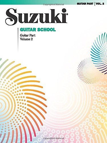Suzuki Guitar School Volume 2: Guitar Method Book by Alfred Publishing (1999) - Learn Classical Guitar Techniques for Beginners & Intermediate Players | Home Practice, Music Lessons & Performance Preparation