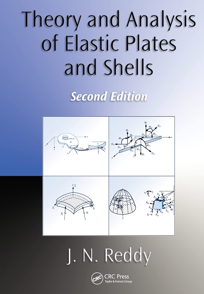 Elastic Plates and Shells: Theory and Analysis for Engineering Applications | Systems and Control Series | Structural Mechanics Textbook for Civil & Mechanical Engineers