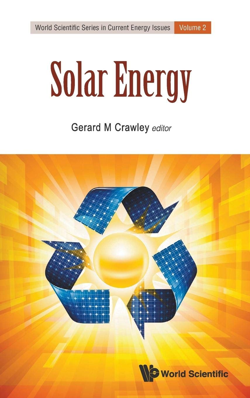Solar Energy: Renewable Power Solutions for Home & Business | World Scientific Current Energy Issues | Ideal for Off-Grid Living & Sustainable Energy Projects