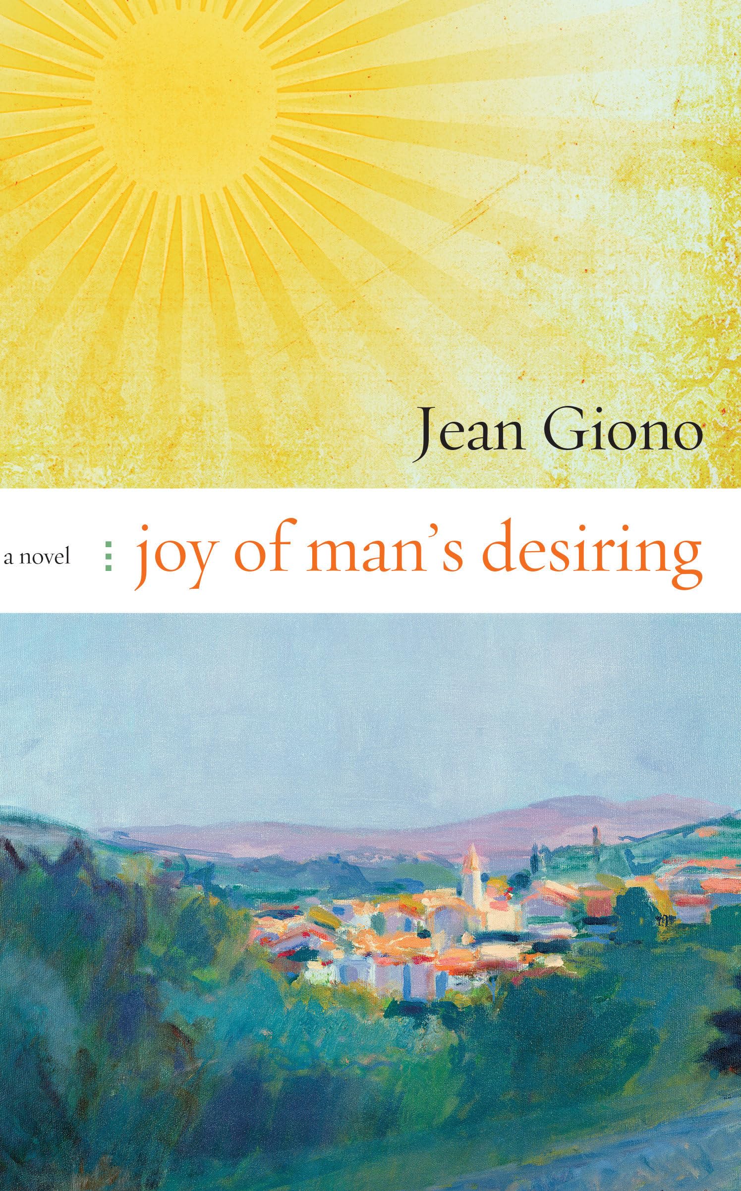 Joy of Man's Desiring: A Novel - Historical Fiction Book for Literature Lovers | Perfect for Book Clubs & Relaxing Reading