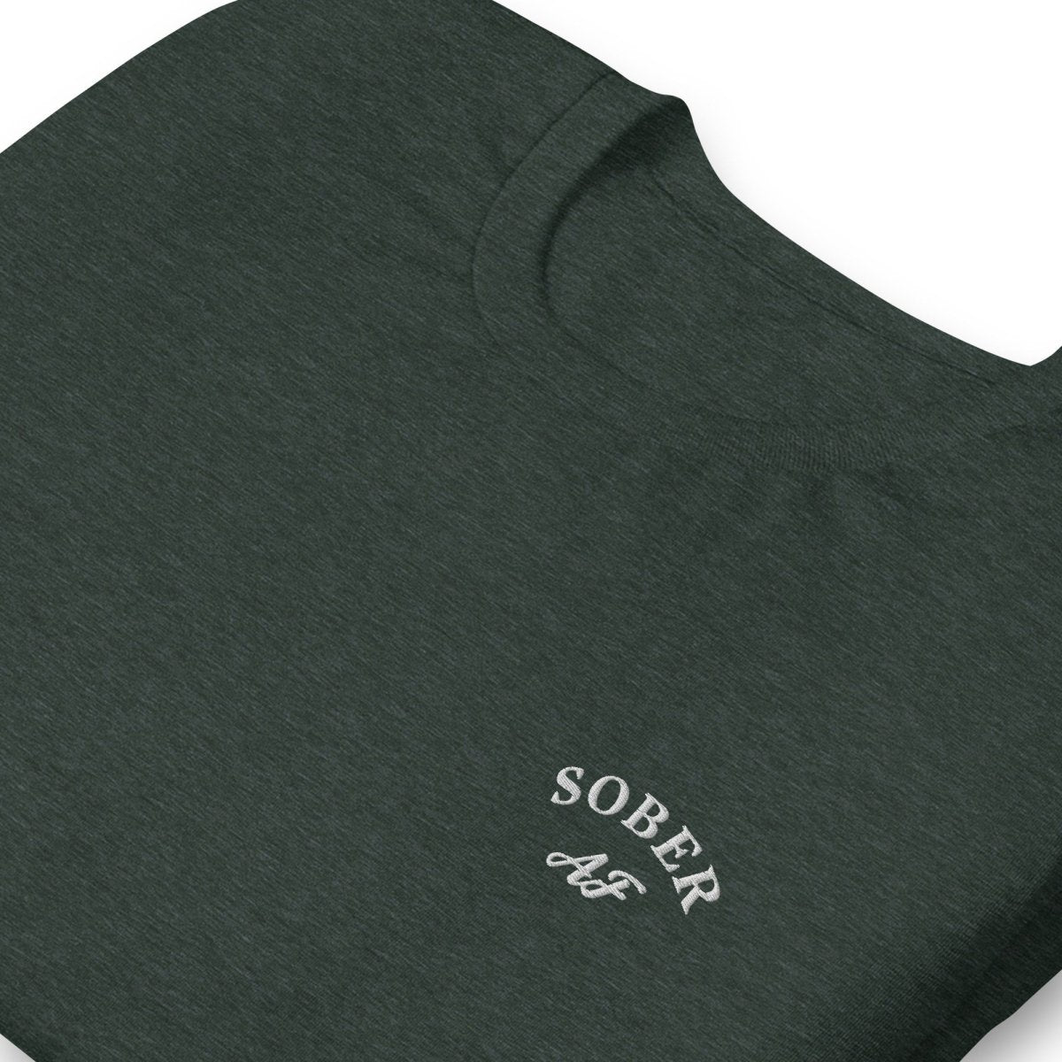 Sober AF Embroidered T-Shirt for Men & Women - Funny Alcohol-Free Statement Tee - Perfect for Sober Living, Recovery, and AA Meetings