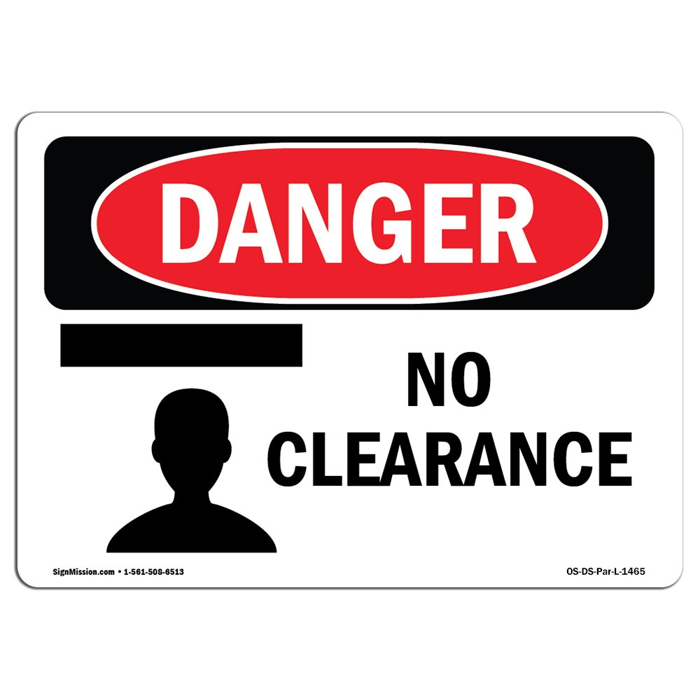 OSHA Danger Sign - No Clearance Decal | Durable Safety Warning Label for Construction Sites, Warehouses & Shops | Made in USA | Ideal for Hazard Zones & Restricted Areas