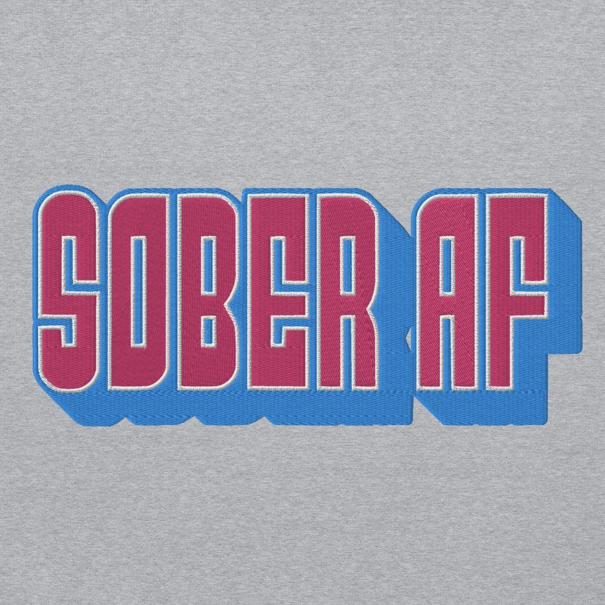 Sober AF Embroidered Premium Unisex Hoodie - Comfortable Pullover Sweatshirt for Men & Women | Perfect for Casual Wear, Street Style & Everyday Outfits