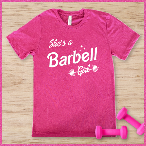 Unisex She's A Barbell Girl Workout T-Shirt - Gym, Weightlifting & Fitness Apparel for Women & Men