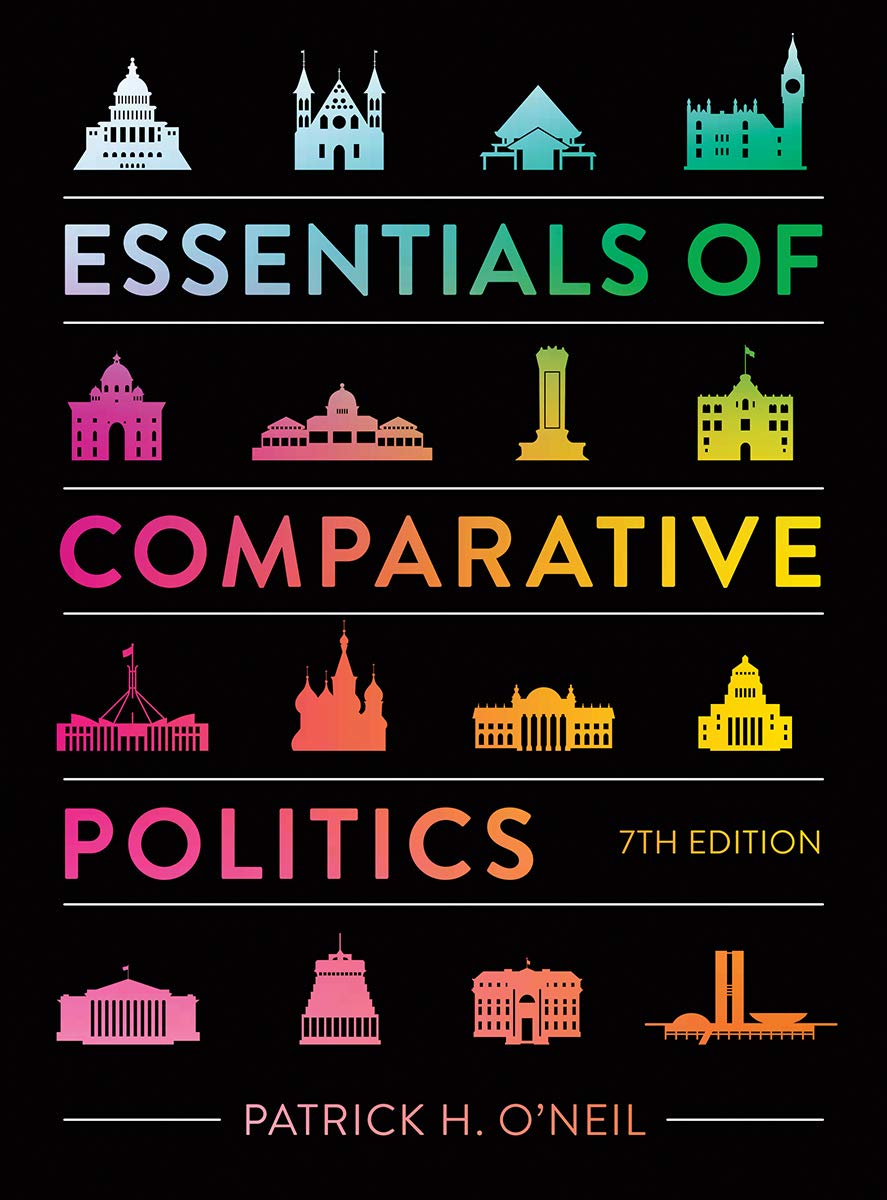 Essentials of Comparative Politics Textbook - Political Science Study Guide for College Students & Researchers - Perfect for Political Theory Courses & Academic Research