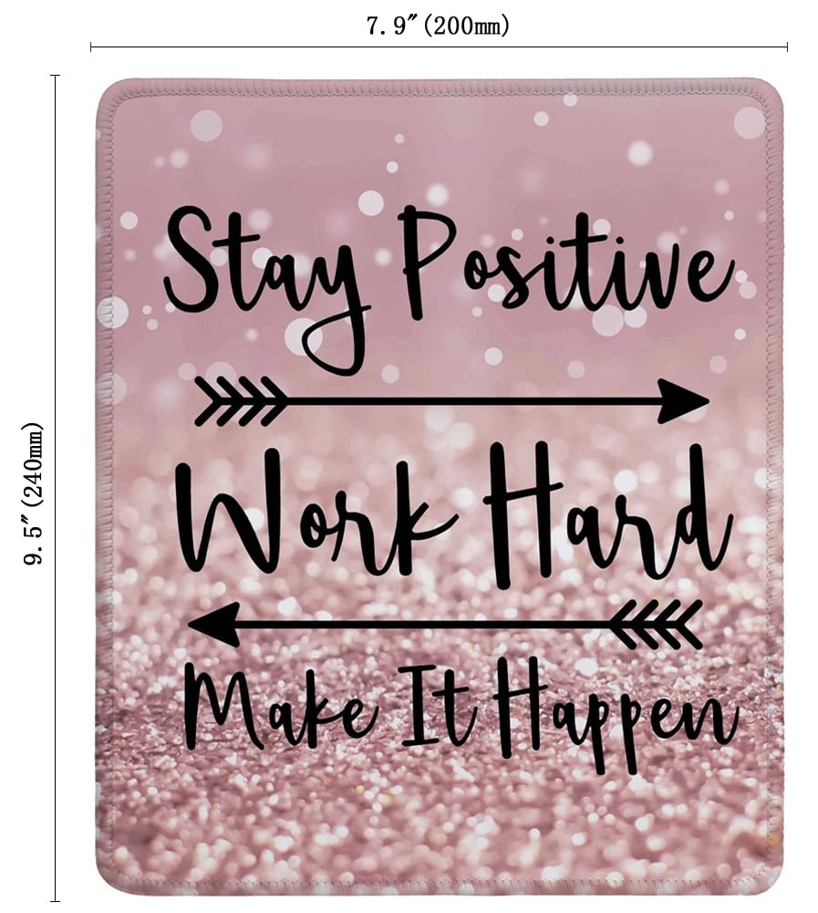 Motivational Mouse Pad for Women - Inspirational Quote 'Stay Positive Work Hard Make It Happen' - Non-Slip Rubber Base & Stitched Edge Square Mousepad for Office, Laptop, Home Desk - Perfect for Work from Home, Study, and Productivity