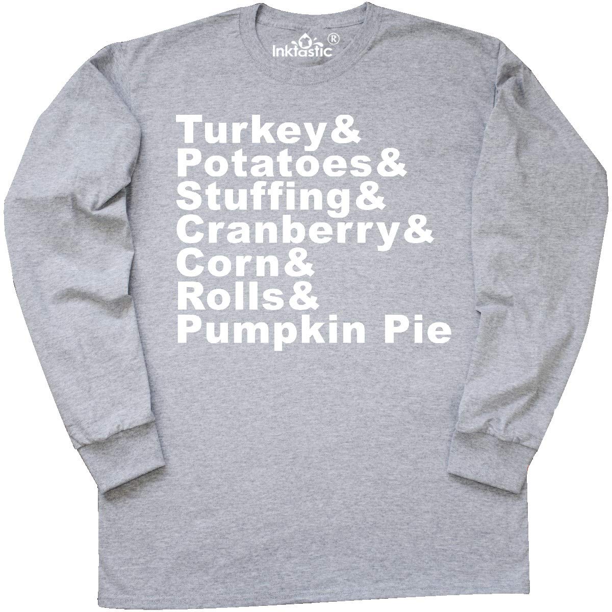 Inktastic Thanksgiving Turkey Potatoes Stuffing Long Sleeve T-Shirt | Fun Holiday Family Dinner Apparel | Perfect for Thanksgiving Gatherings & Autumn Festivities