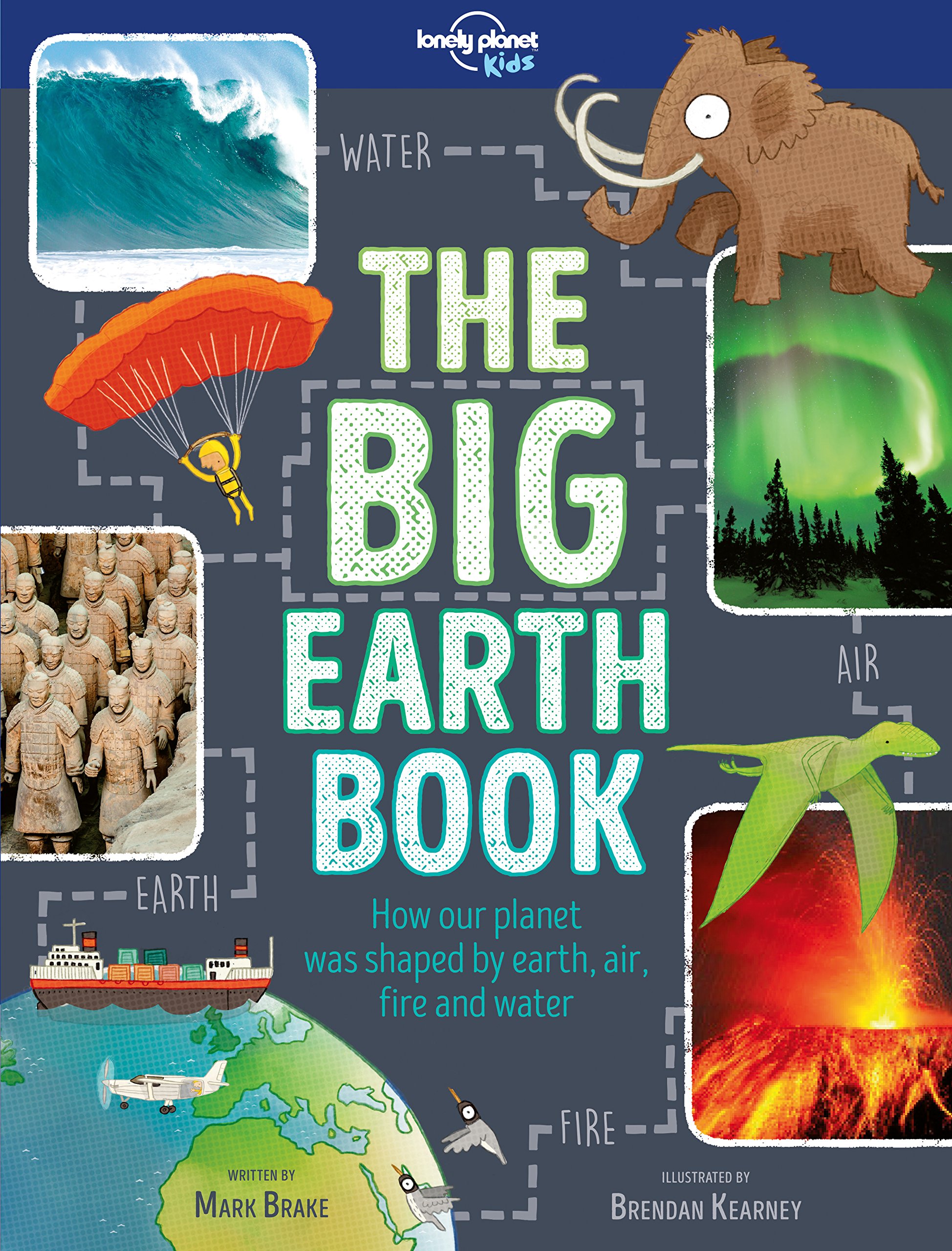 Lonely Planet Kids The Big Earth Book - Educational Geography Fact Book for Children | Perfect for Homeschooling & Classroom Learning