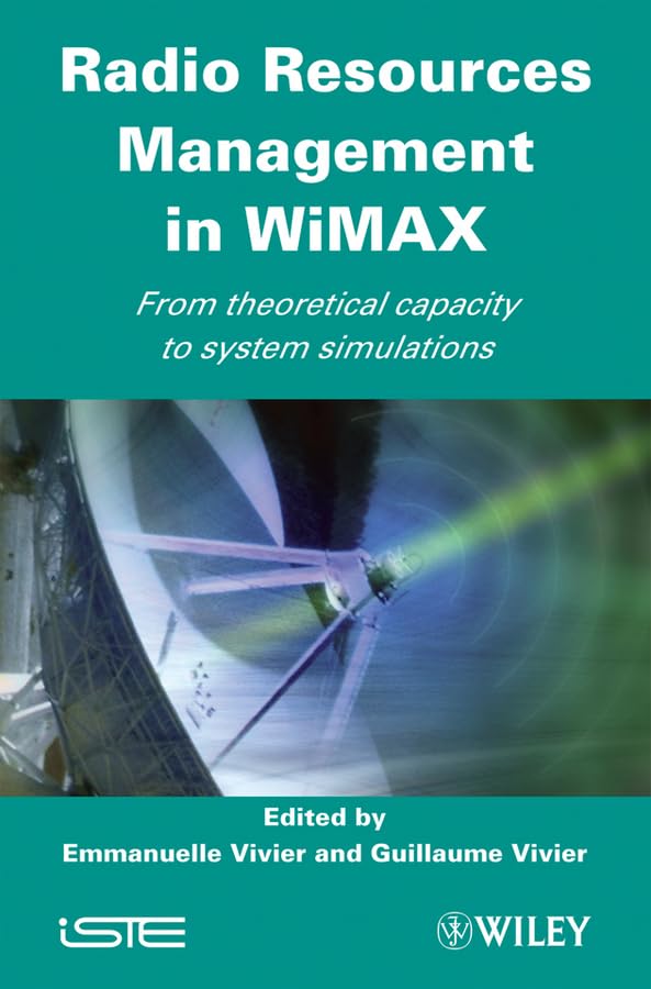 WiMAX Radio Resources Management: Theoretical Capacity & System Simulation Analysis for Network Optimization | Ideal for Telecom Engineers & Researchers