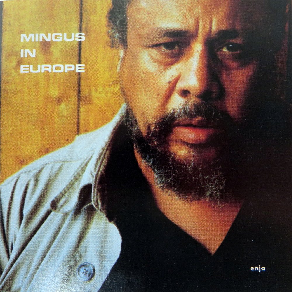 Charles Mingus In Europe - Jazz Album by ENJA Records Germany | Perfect for Jazz Lovers & Vinyl Collectors