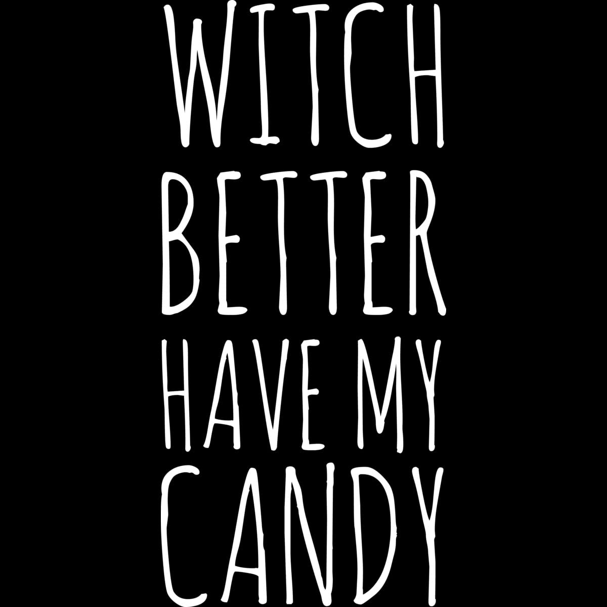 KOLESON Witch Better Have My Candy Graphic T-Shirt for Men - Halloween, Cosplay & Casual Wear - Funny & Unique Design by Humans