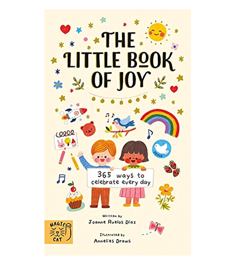 Little Book of Joy by Joanne Ruelos Diaz & AnneliesDraws - Inspirational Children's Book for Happiness, Mindfulness & Family Bonding | Perfect for Bedtime Stories, Gifts & Classroom Reading