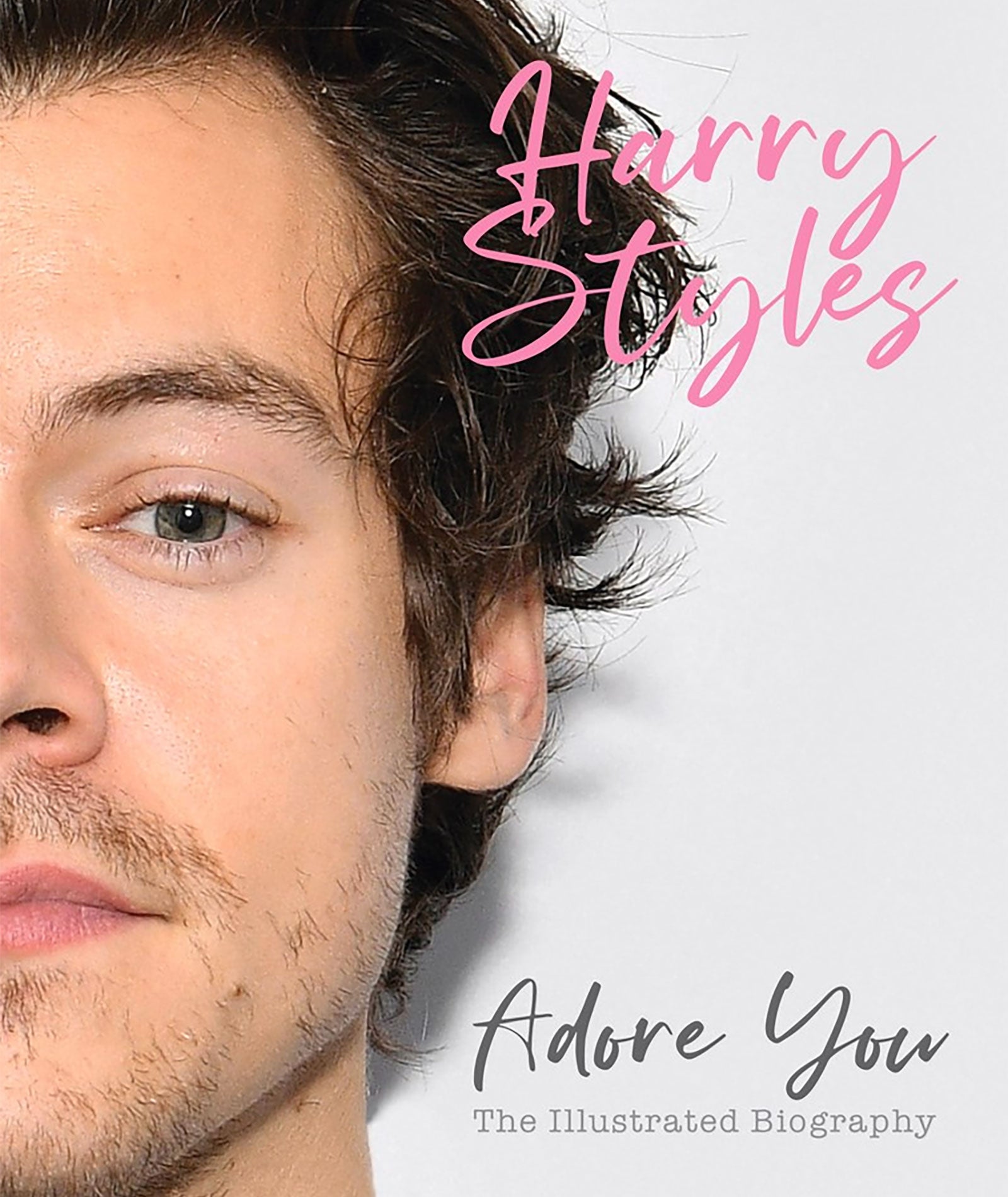 Harry Styles: Adore You - The Illustrated Biography Book | Official Biography of the Pop Star | Perfect for Fans, Music Lovers & Collectors | Great Gift for Birthdays, Holidays & Special Occasions