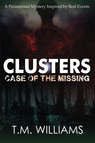 CLUSTERS: Case of the Missing (Clusters Trilogy) - Mystery Novel for Teens & Adults | Perfect for Book Clubs & Reading Enthusiasts