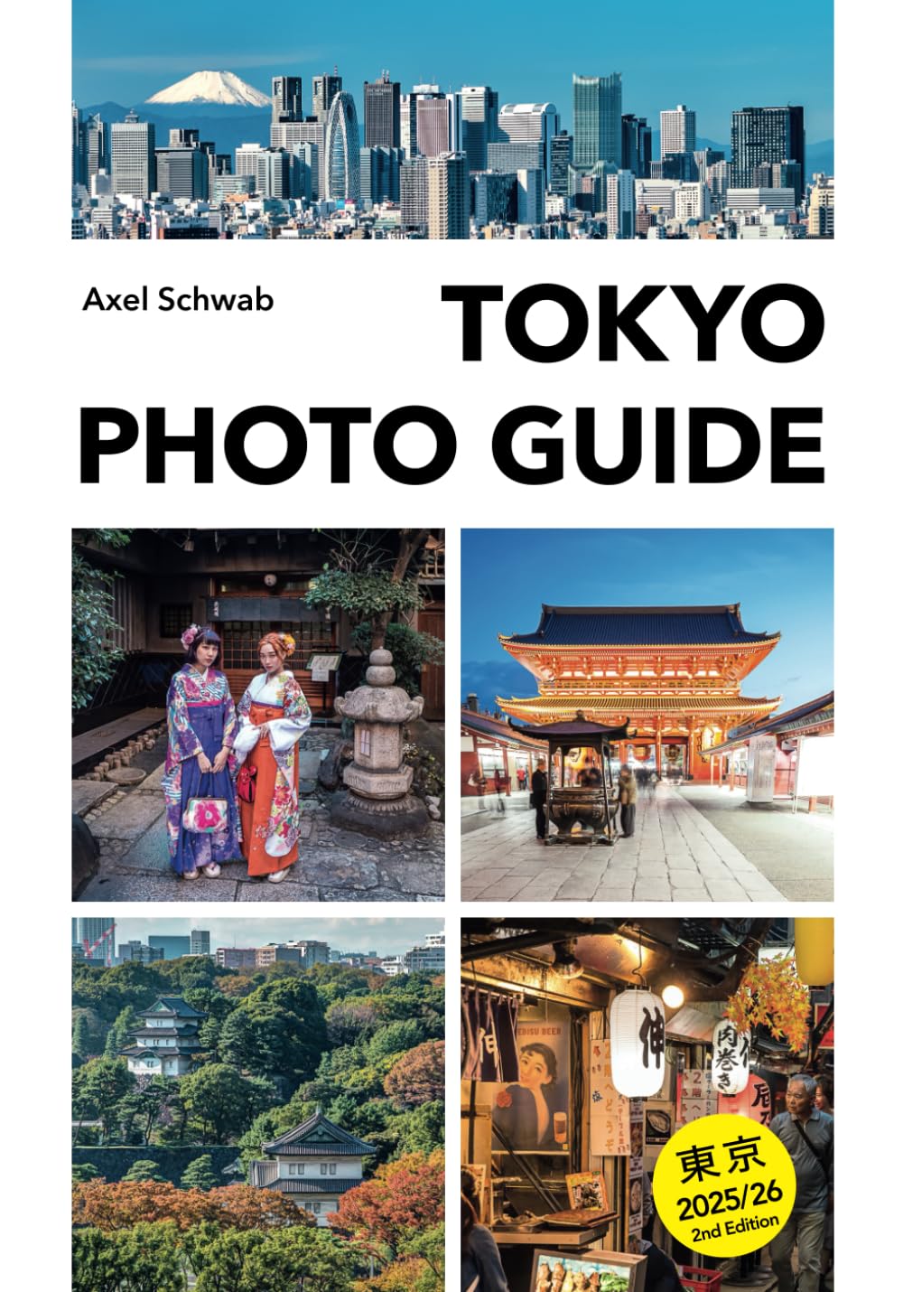Tokyo Photo Guide: Best Photography Book & Travel Guide for Japan's Capital - 70 Must-See Locations with 230 Stunning Color Photos (Japan Travel Guide) | Perfect for Travelers, Photographers & Japan Enthusiasts