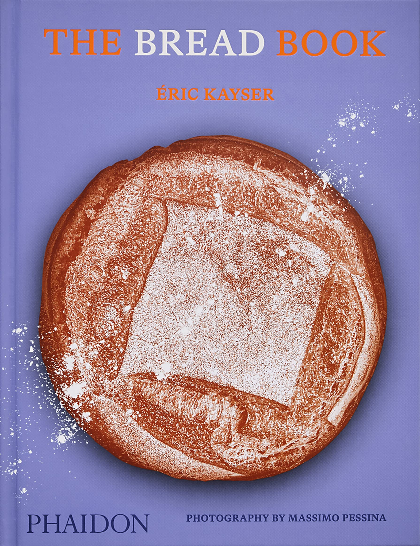 The Bread Book: Essential Guide to Baking Artisan Bread at Home - Perfect for Beginners & Home Bakers