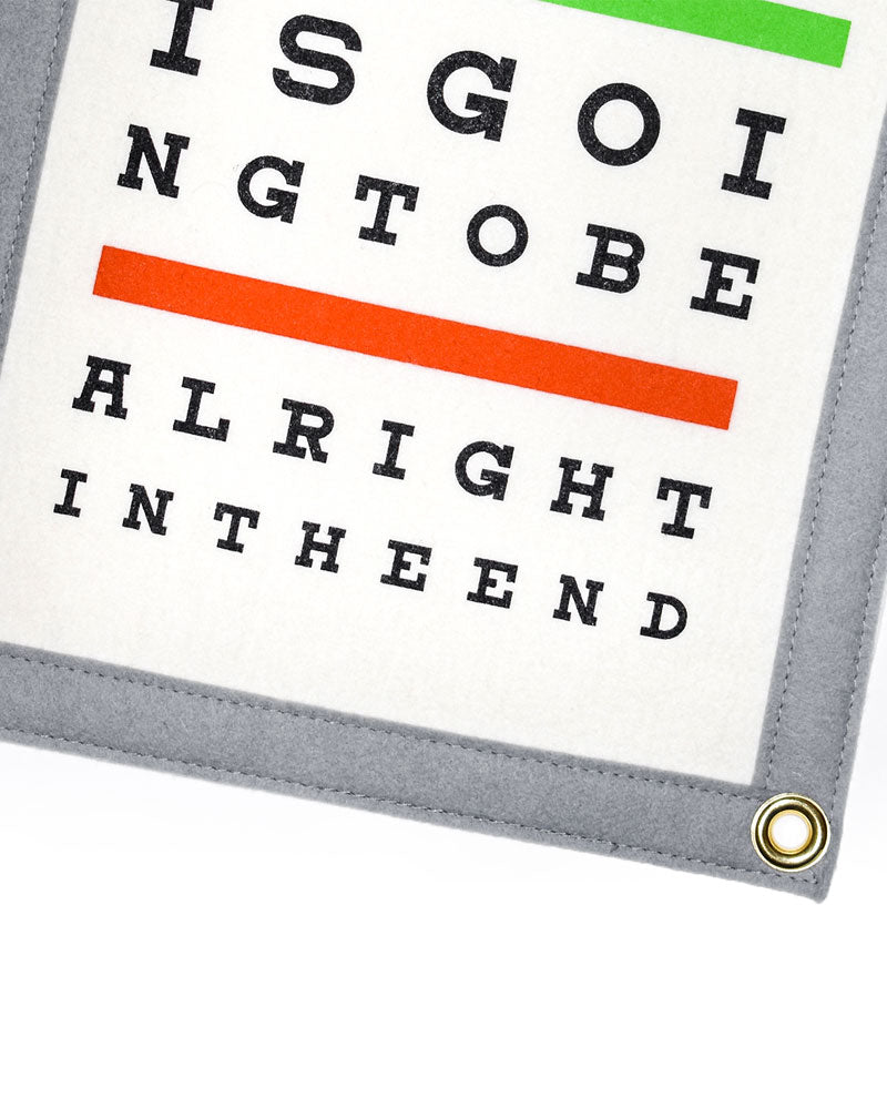 Everything Is Going To Be Alright Eye Chart Felt Flag Banner - Inspirational Wall Decor for Home, Office & Classroom - Motivational Gift for Stress Relief & Positive Vibes