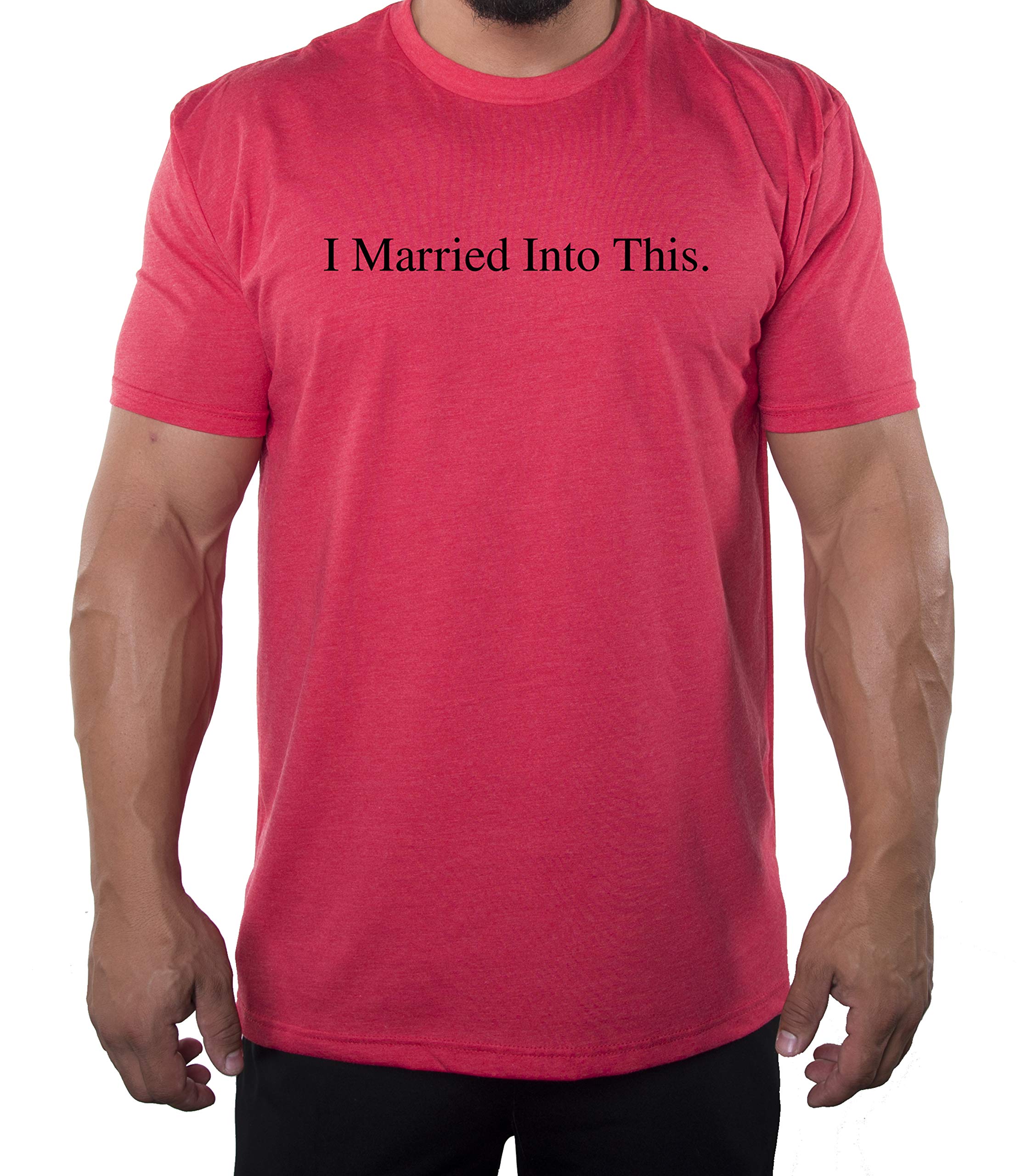 Funny Family Reunion T-Shirt for Men - 'I Married into This' Graphic Tee - Perfect for Family Gatherings, Vacations & Casual Wear