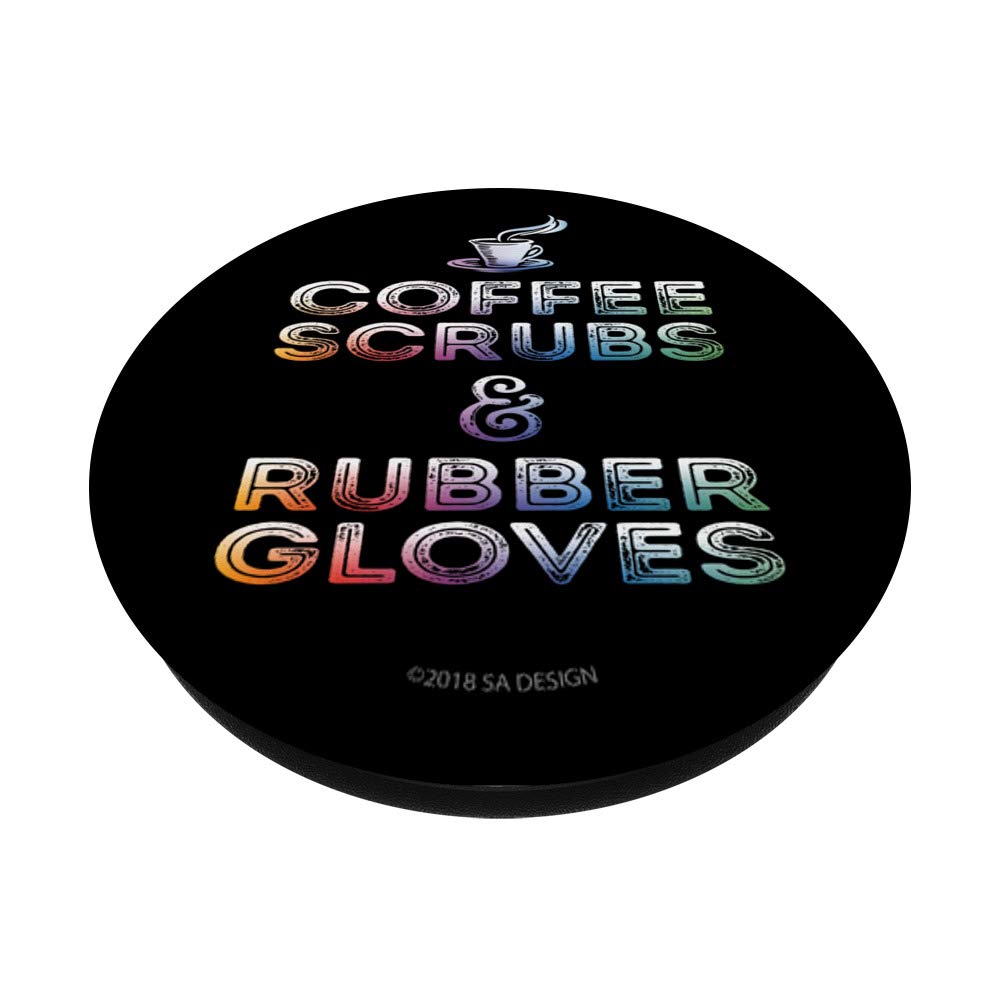 **Nurses Coffee Scrubs Rubber Gloves - Rainbow Gift for Nurses - PopSockets Grip and Stand for Phones & Tablets - Perfect for Healthcare Workers & Medical Professionals**    (Note: If the original title contains Chinese, please translate it to English and follow the same optimization format.)