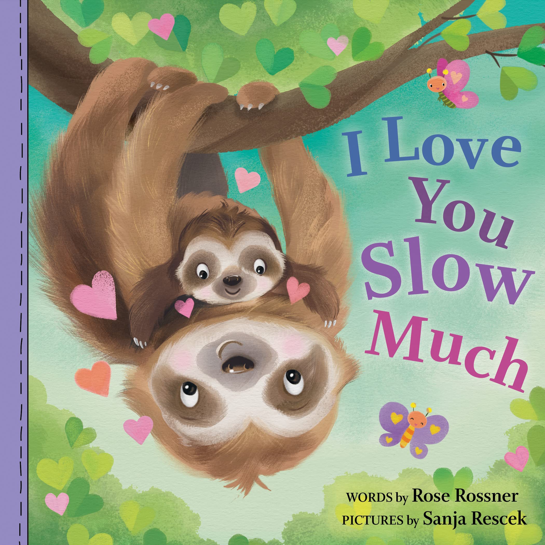 I Love You Slow Much: Adorable Easter Board Book for Babies & Toddlers - Funny & Heartwarming Story for Easter Gifts, Baby Showers & Bedtime Reading (Punderland)