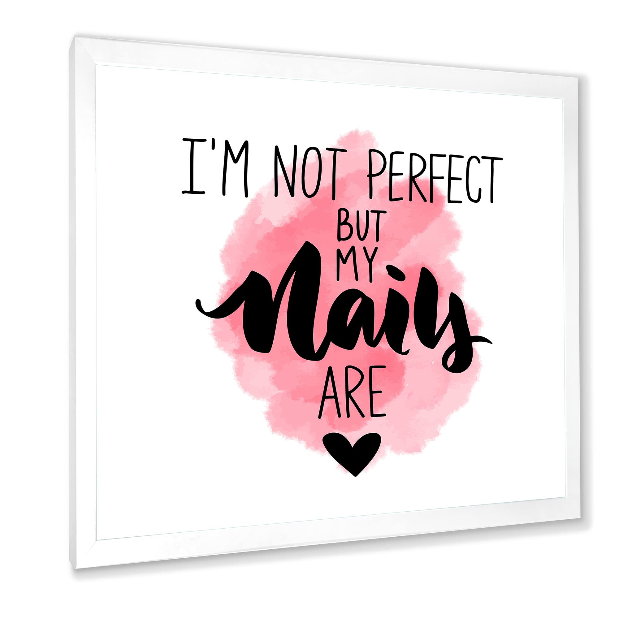 DesignQ 'I Am Not Perfect But My Nails Are' Modern Framed Wall Art Decor - Perfect for Bedroom, Living Room, Office & Gift Giving