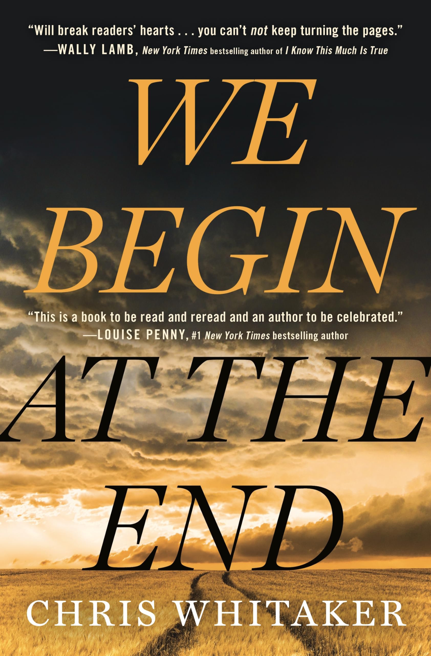 We Begin at the End - Large Print Hardcover Book by Chris Whitaker | Thorndike Press Core Collection | Mystery & Suspense Novel | Perfect for Book Clubs & Relaxing Reading