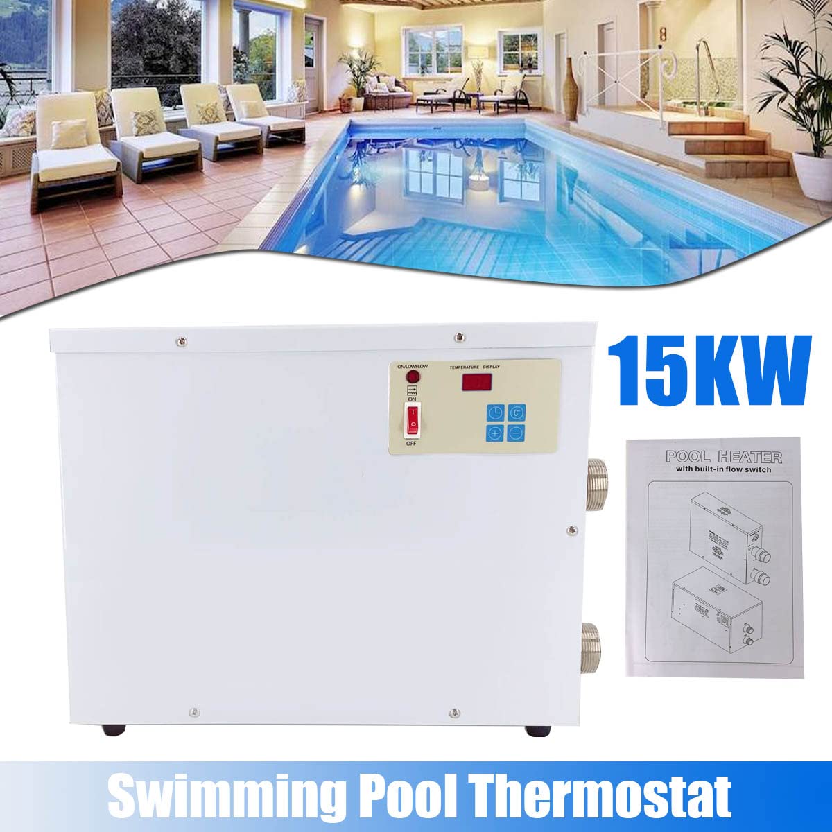 15KW Electric Pool Heater - 110V/220V Above Ground & Inground Swimming Pool Water Heater with Digital Thermostat - Perfect for Pools, Spas & Hot Tubs - Fast Heating & Energy Efficient