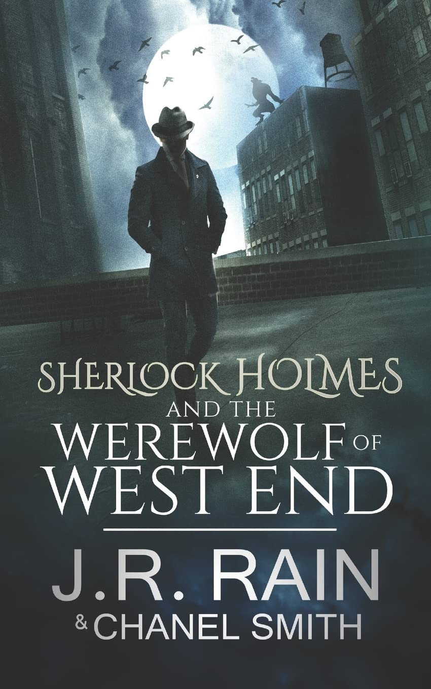 Sherlock Holmes and the Werewolf of West End - The Watson Files Mystery Novel | Perfect for Book Clubs & Mystery Lovers