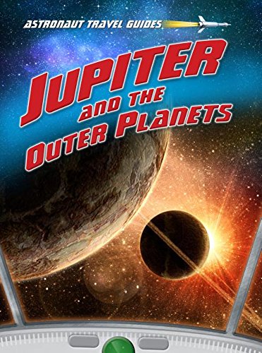 Jupiter and the Outer Planets - Astronaut Travel Guide | Explore Gas Giants & Space Exploration | Perfect for Astronomy Enthusiasts & Science Classroom Learning