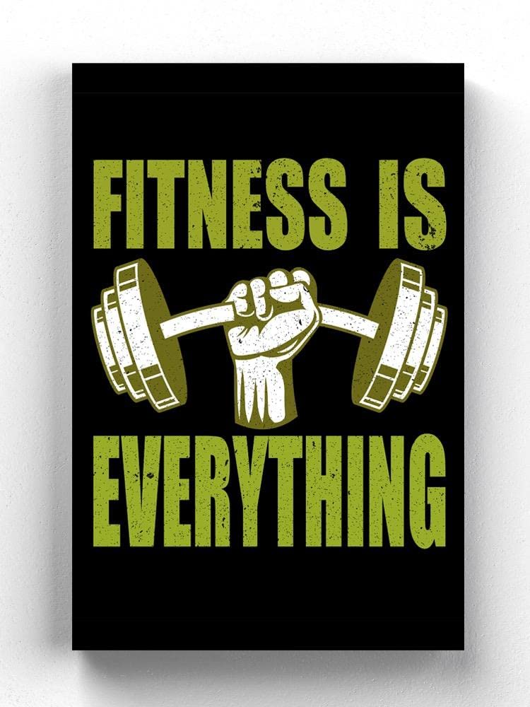 Fitness is Everything Motivational Wrapped Canvas Wall Art - Perfect for Home Gym, Office Decor & Inspirational Gifts