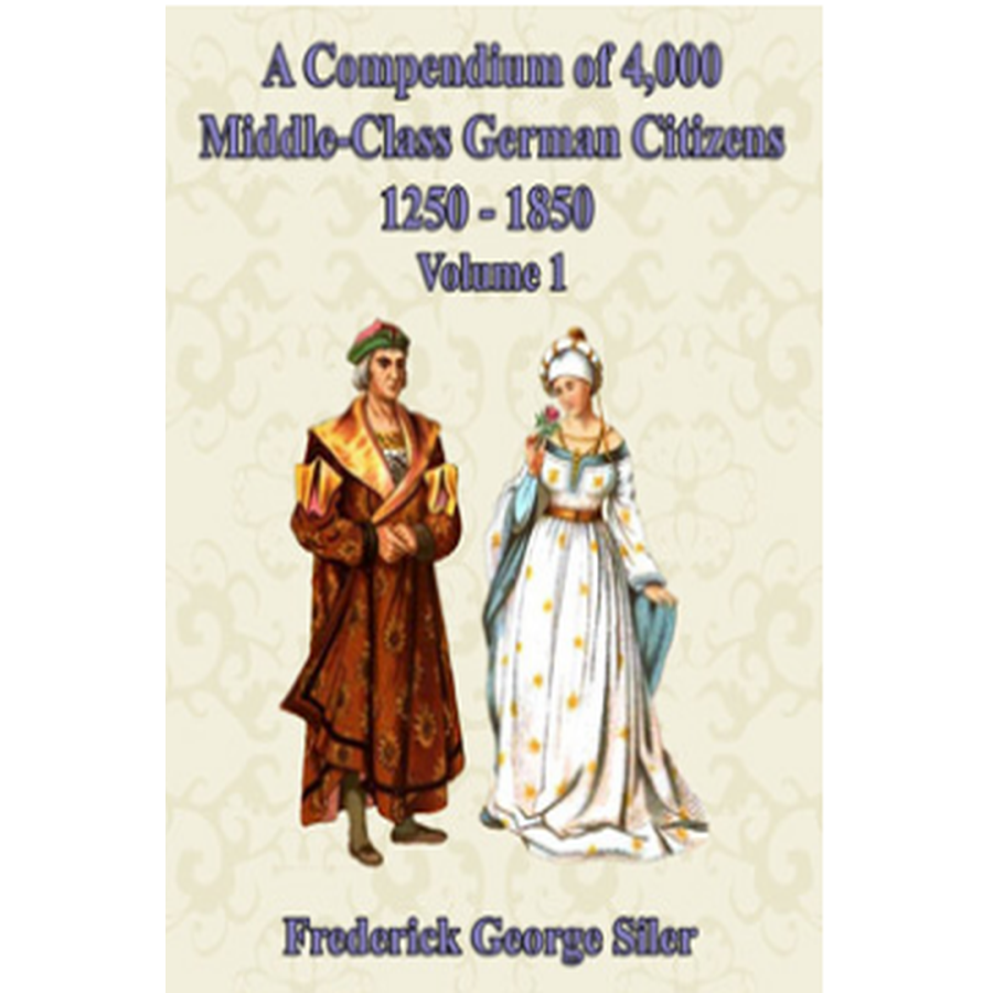 4,000 German Middle Class Citizens Records (1250-1850) - Volume 1 | Genealogy Research & Historical Family Data for Ancestry Tracing