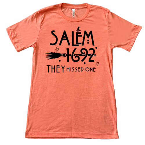 Salem 1692 They Missed One Unisex T-Shirt - Vintage Witch Trial Design for Halloween Costumes & Historical Events