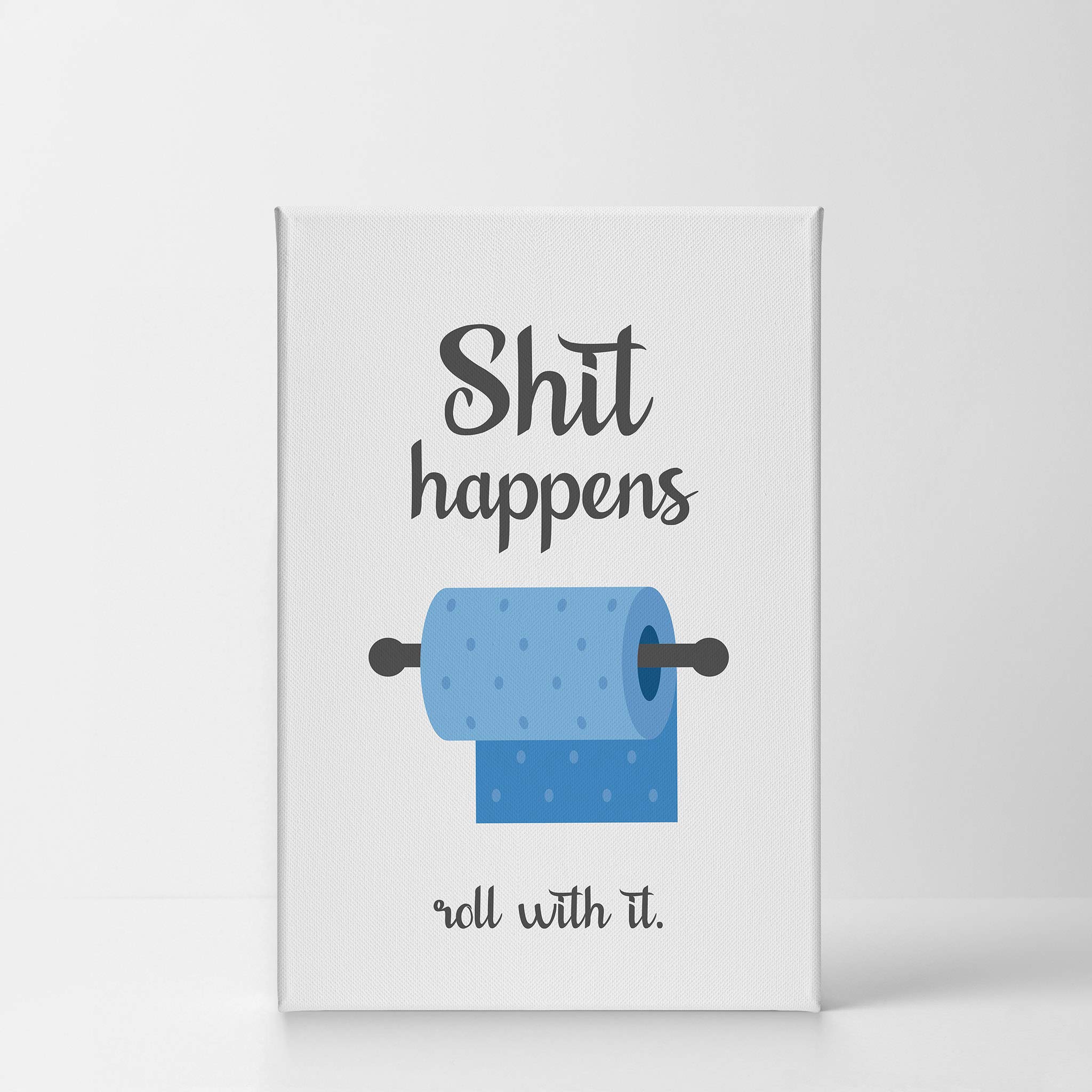 Funny Bathroom Wall Art - 'Shit Happens Roll With It' Canvas Print | Ready to Hang Home Decor | Made in USA (28x19) | Perfect for Toilet Humor & Bathroom Decorations