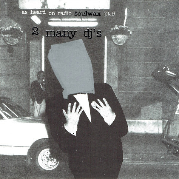 2 Many DJ's – As Heard On Radio Soulwax Part 9 | Electronic Dance Music Mix | Perfect for DJ Sets, Parties & Workout Sessions