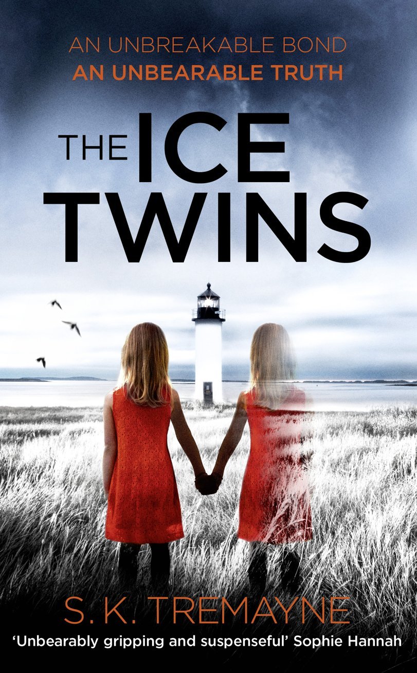 The Ice Twins - Best Selling Mystery Thriller Novel by S.K. Tremayne | Perfect for Book Clubs & Winter Reading