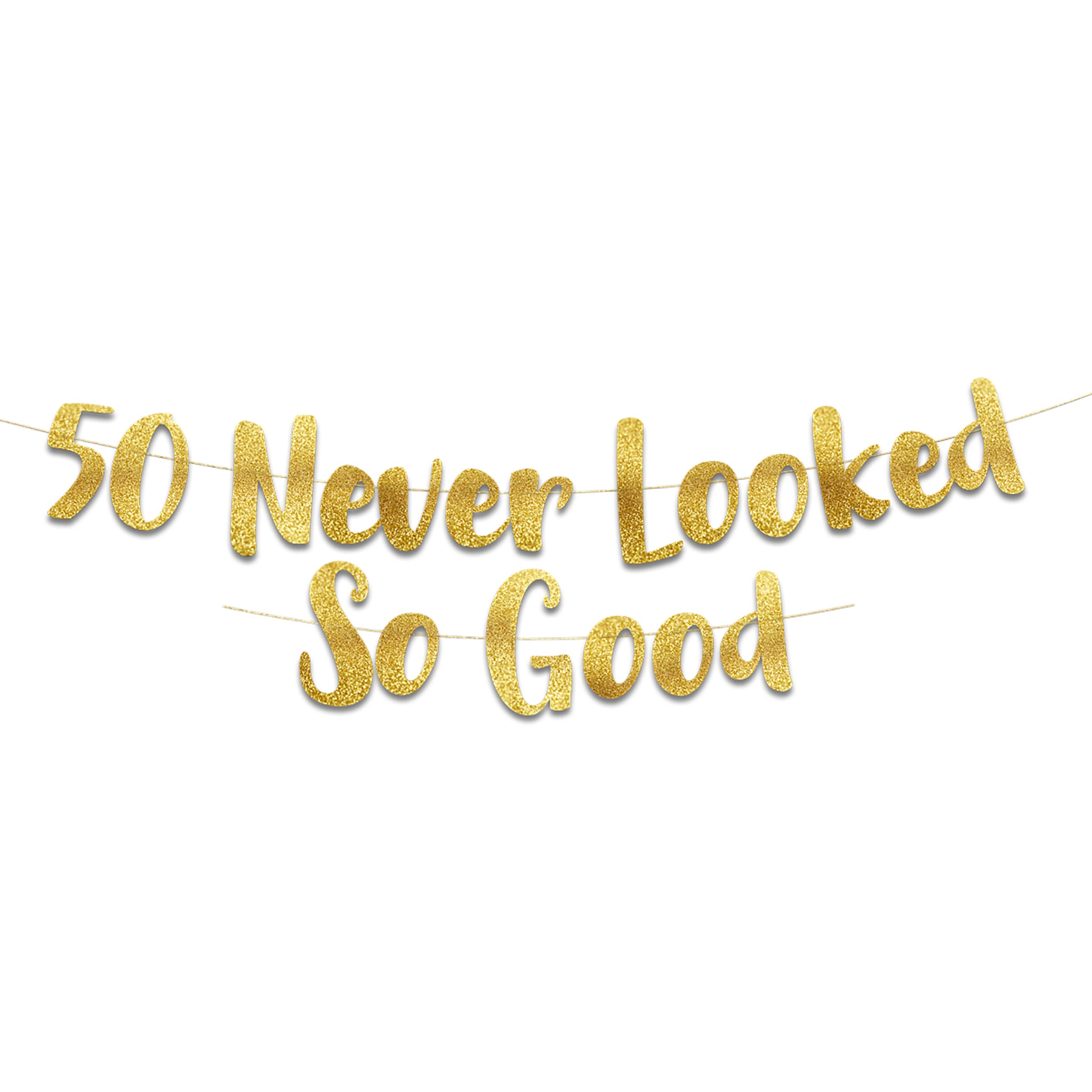 50 Never Looked So Good Gold Glitter Banner - Premium 50th Birthday Party Decorations for Anniversary Celebrations, Milestone Events & Photo Backdrops