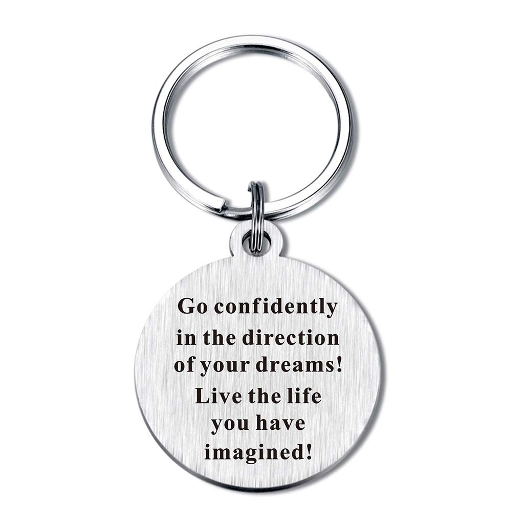 Go Confidently In the Direction of Your Dreams Keychain - Inspirational Graduation Gift for College Students, New Beginnings Present - Perfect for Commencement, Motivational Jewelry & Daily Encouragement