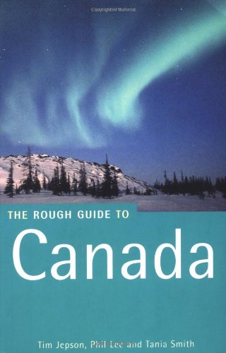 The Rough Guide to Canada 4th Edition - Comprehensive Travel Guide Book for Canadian Adventures | Perfect for Road Trips, Hiking & Cultural Exploration