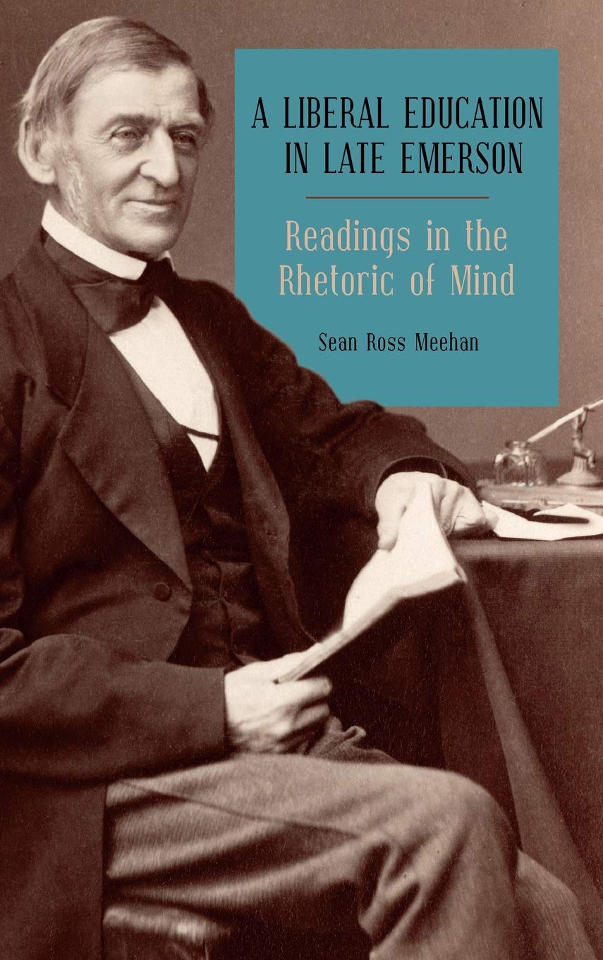 Late Emerson's Liberal Education: Mind & Rhetoric in American Literature | Study Guide for Scholars & Students | Perfect for Literary Analysis & Academic Research