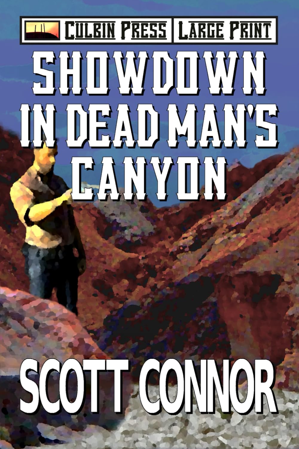 Showdown in Dead Man's Canyon - Large Print Western Novel for Easy Reading | Perfect for Book Clubs, Gifts & Low Vision Readers