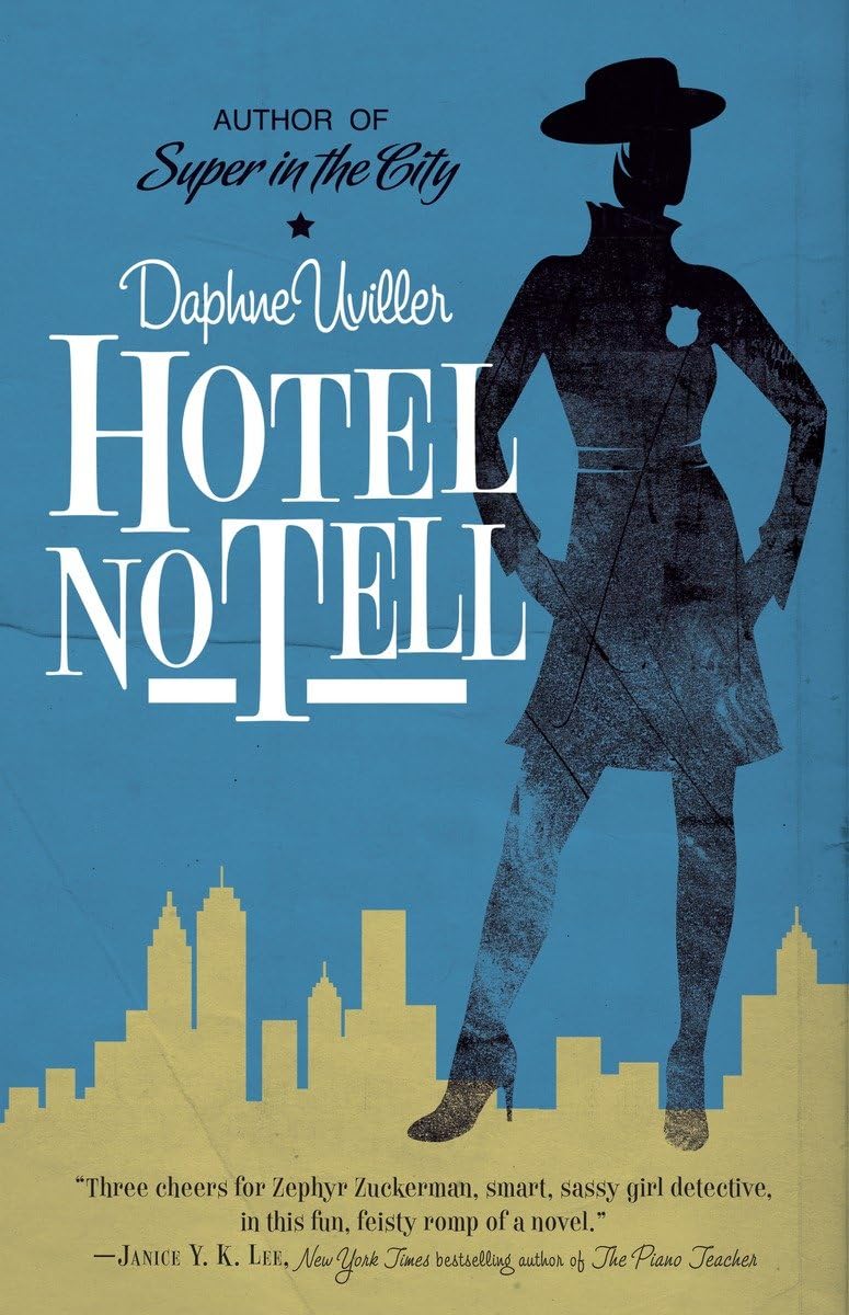Hotel No Tell Novel - Zephyr Books for Travel & Mystery Lovers