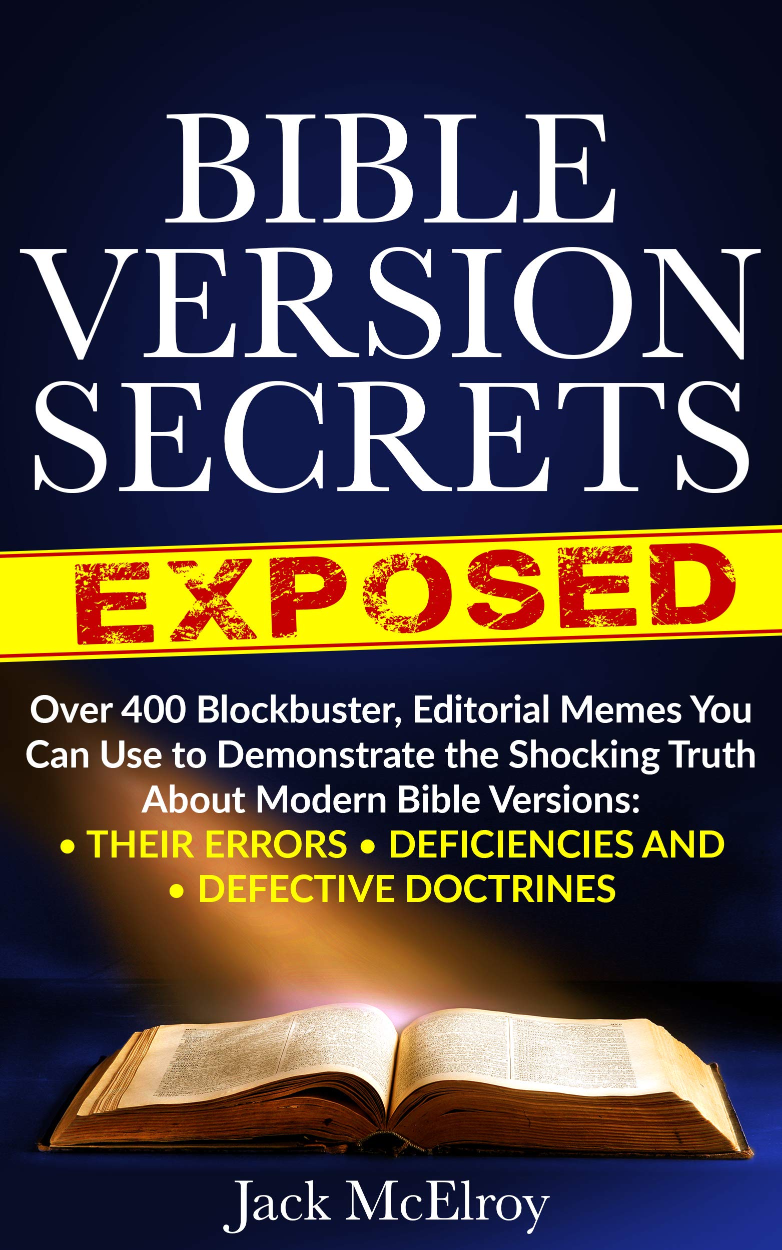 Bible Version Secrets: 400+ Memes on Modern Bible Errors - For Study & Debate