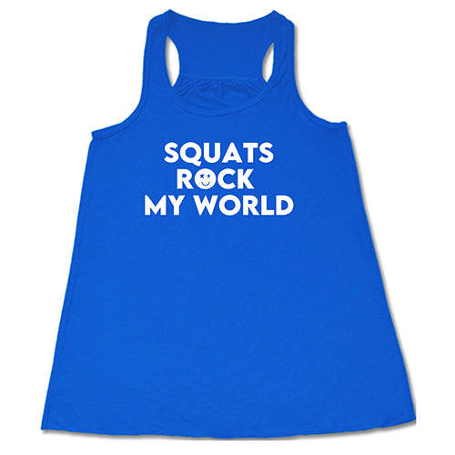 Squats Rock My World T-Shirt - Gym Workout & Fitness Apparel for Women & Men - Perfect for Weightlifting, CrossFit & Gym Motivation