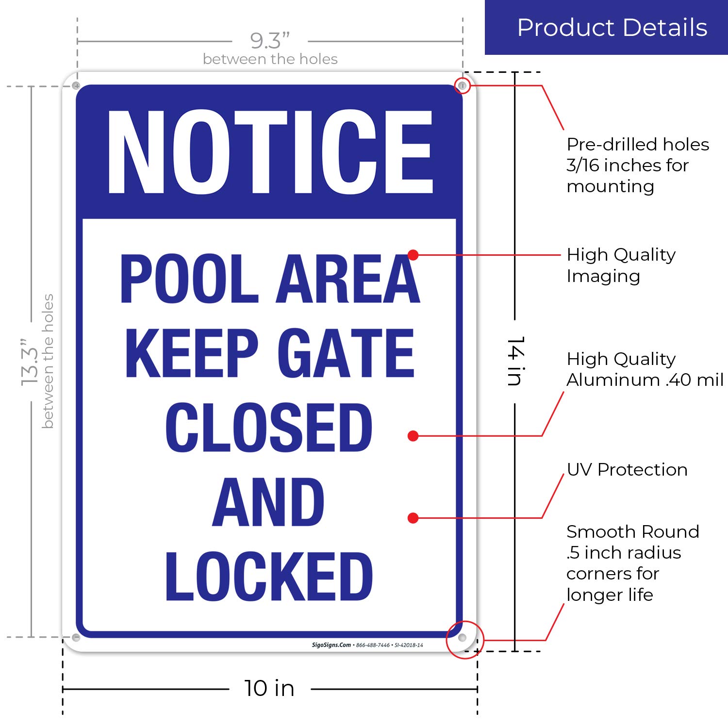 10x14 Inches Sigo Signs Pool Area Keep Gate Closed and Locked Sign, Rust-Free .040 Aluminum Fade-Resistant Pool Safety Sign, Made in USA, Perfect for Residential & Commercial Pools, Parks, and Community Centers